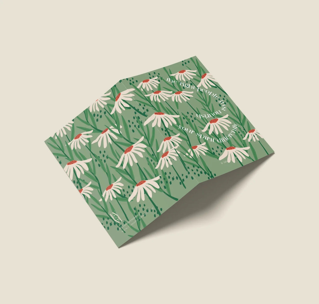 The right people just nourish your spirit differently | Just Because Greeting Card