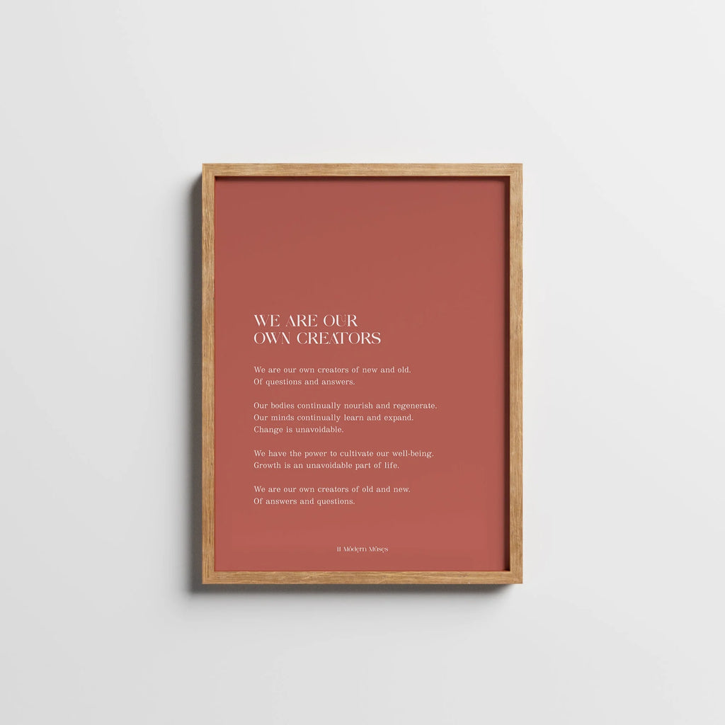 We are our own creators